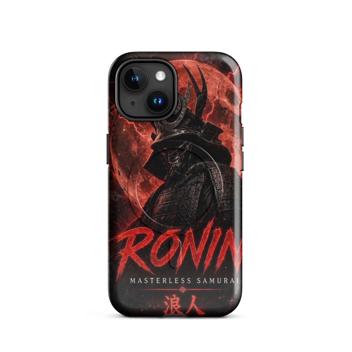 Blood Moon Ronin MagSafe tough case on iPhone 15: horned samurai before a blood-red moon, red RONIN Masterless Samurai 浪人 lettering