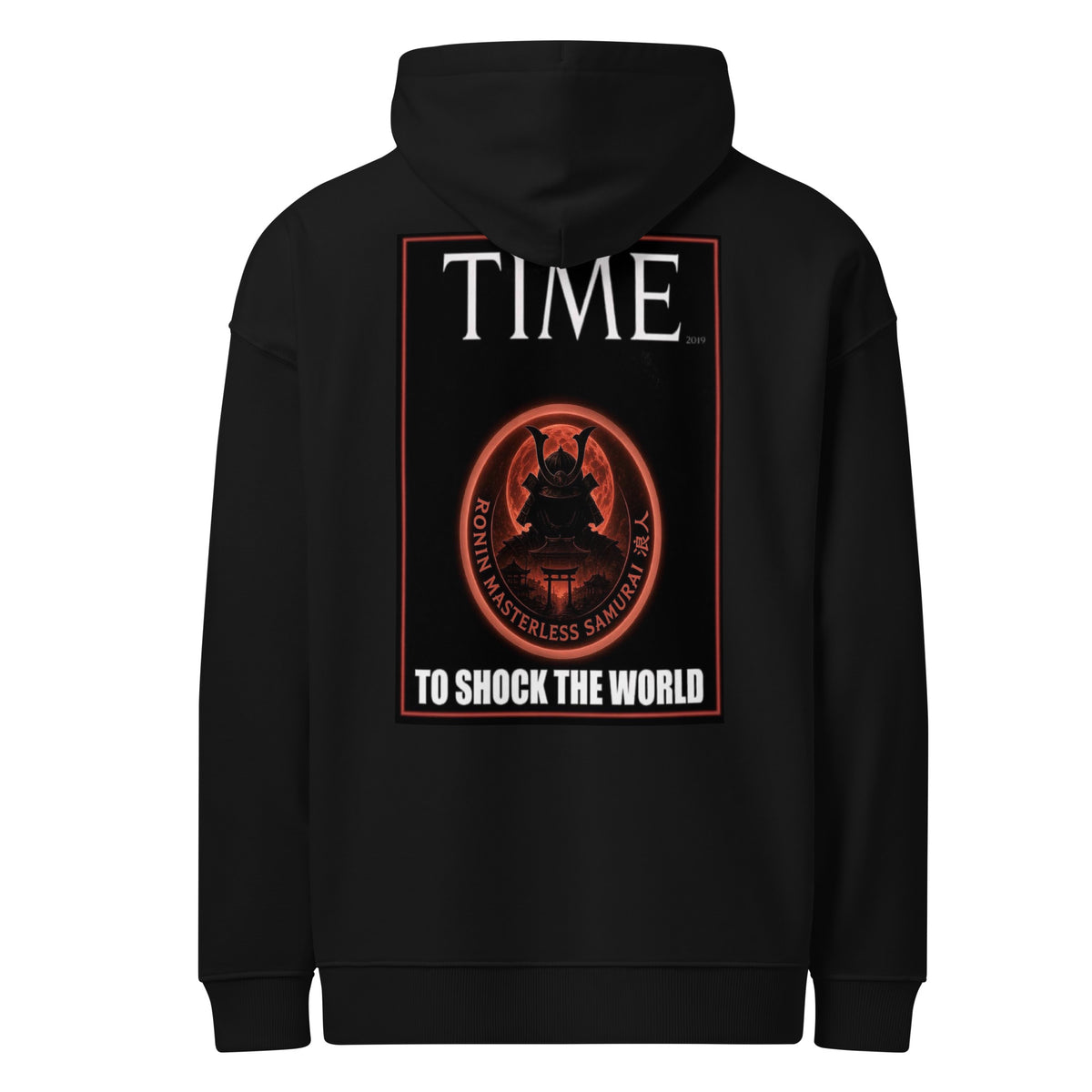 Ronin Cover Story Hoodie, black back: back print of a red-framed cover-style poster with the round RONIN samurai seal and TO SHOCK THE WORLD