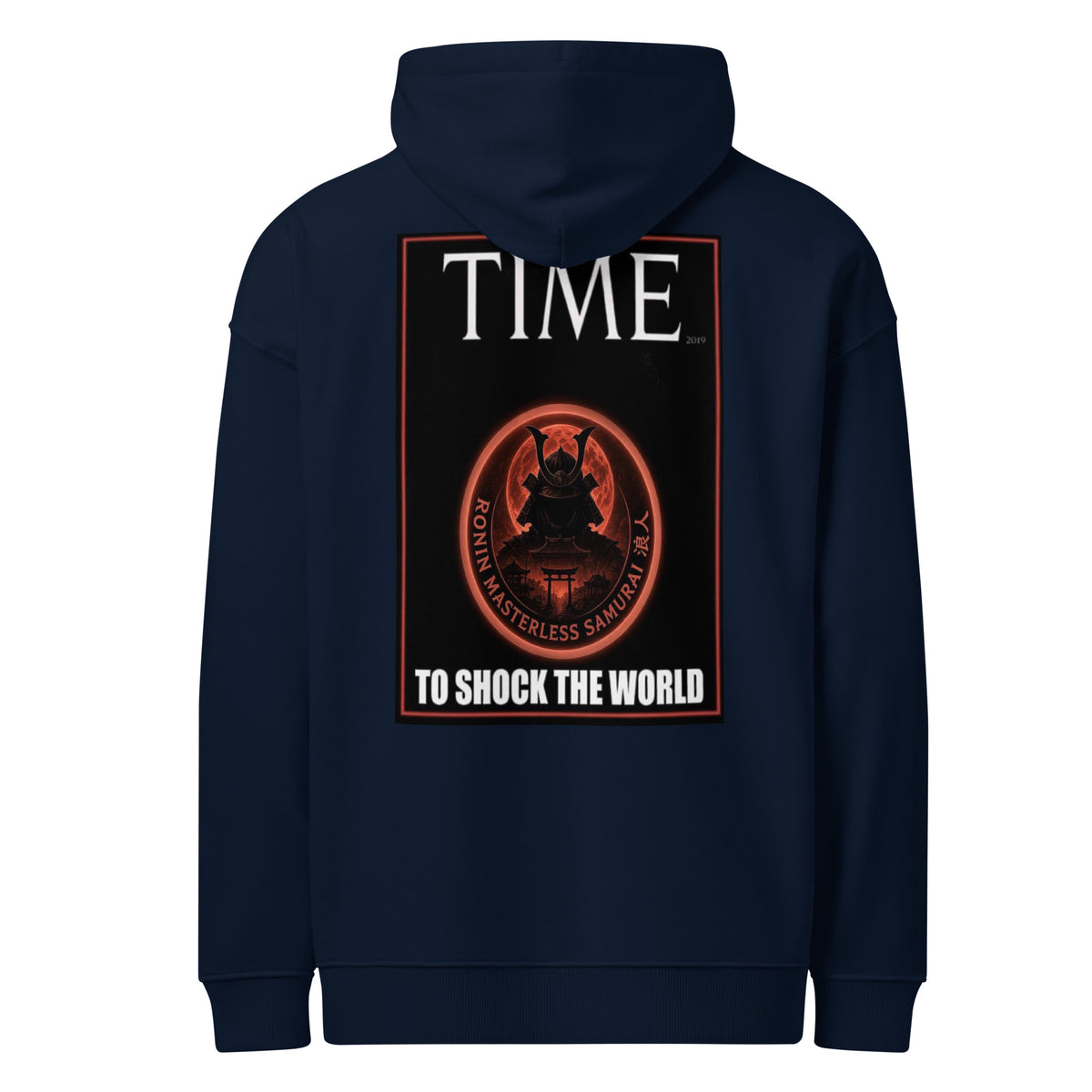 Ronin Cover Story Hoodie, french navy back: back print of a red-framed cover-style poster with the round RONIN samurai seal and TO SHOCK THE WORLD